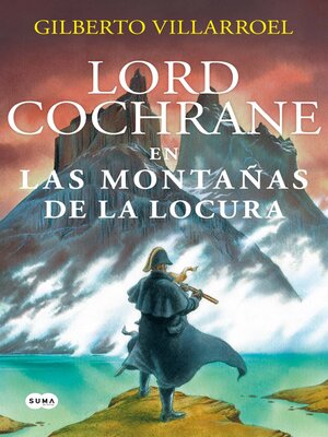 cover image of Lord Cochrane en las montañas